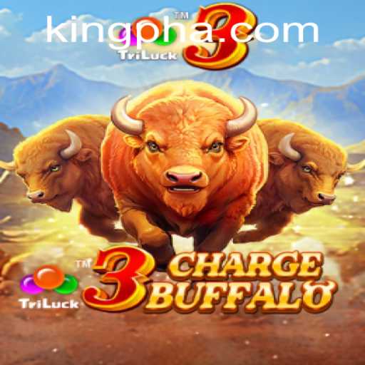 Exploring the World of 3ChargeBuffalo: The Exciting Adventure of King PH