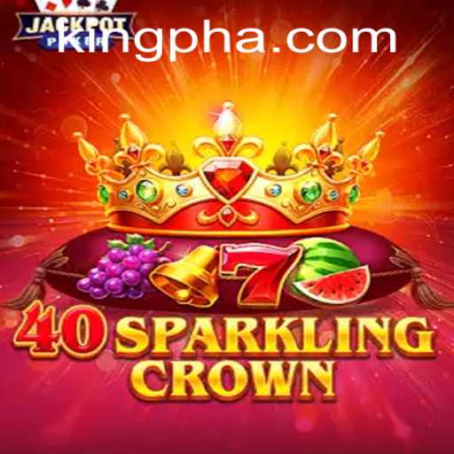 Discover the Thrill of 40 Sparkling Crown: A Majestic Gaming Experience