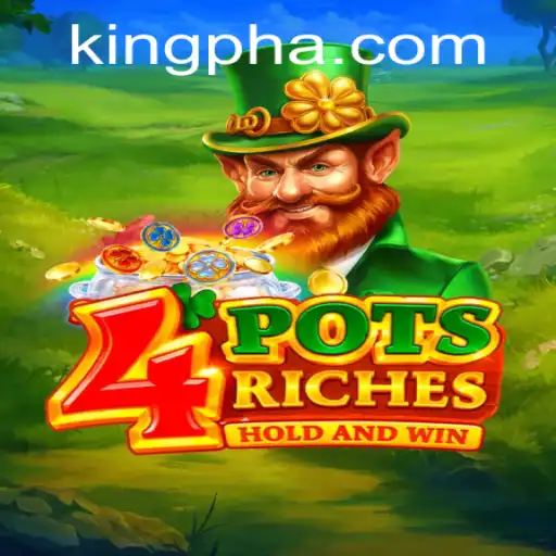 Unveiling the Exciting World of 4potsriches Featuring King Ph