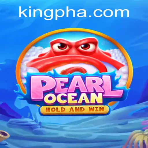 Discover the Enchanting World of PearlOcean: A Deep Dive into King PH Adventures
