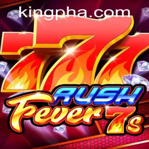RushFever7s: A Thrilling Adventure in Modern Gaming