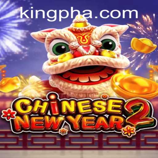 Exploring the Exciting World of CHINESENEWYEAR2: A Festive Gaming Adventure
