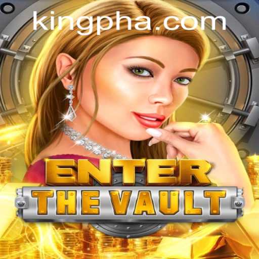 Explore the Thrilling Depths of EntertheVault with King PH