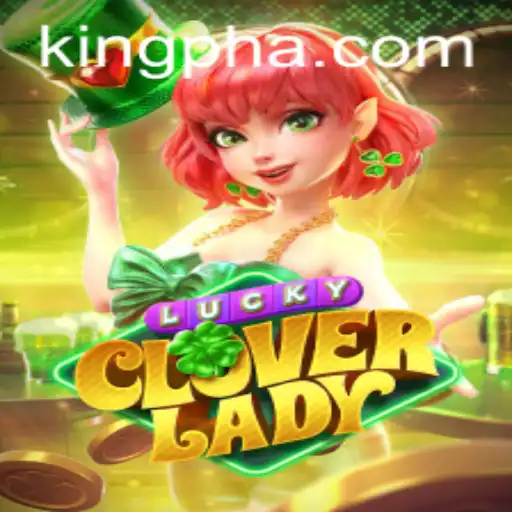 Discovering LuckyCloverLady: A New Gaming Experience