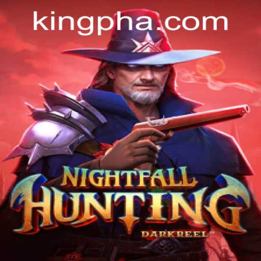 Exploring the Enchanting World of NightfallHunting and the Mysterious 'king ph'