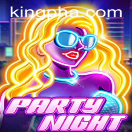 Unveiling the Exciting World of 'PartyNight' Featuring the Intriguing 'King PH'