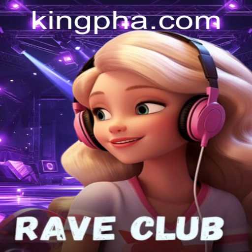 Explore RaveClub: An Enthralling Virtual Experience with King PH