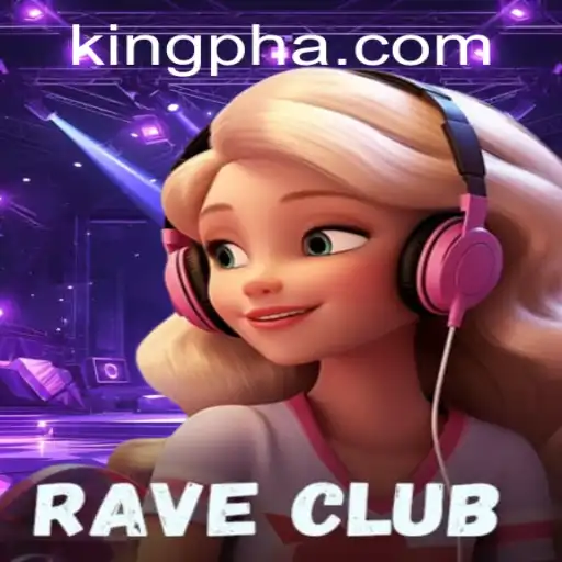 Explore RaveClub: An Enthralling Virtual Experience with King PH