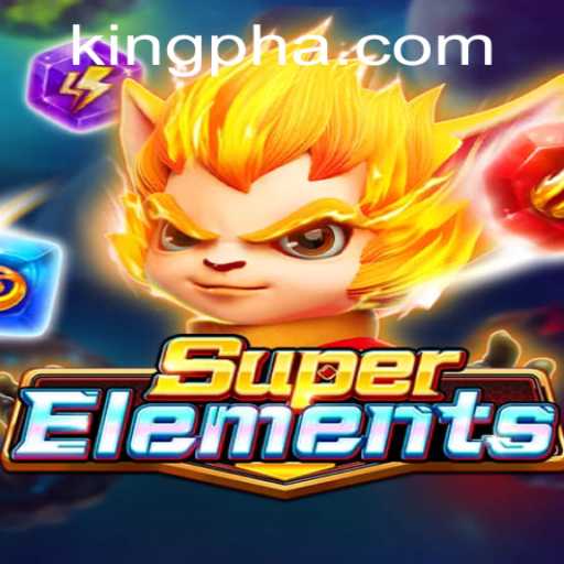 Discover the Thrilling World of SuperElements: Strategies and Gameplay